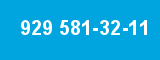 929 581-32-11